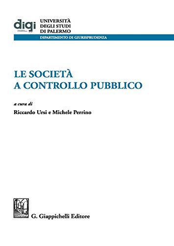 Le Società A Controllo Pubblico