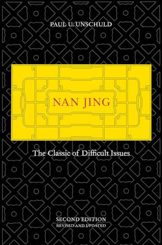 Nan Jing: The Classic Of Difficult Issues