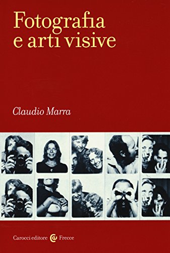 Fotografia E Arti Visive