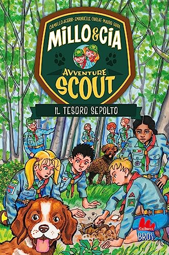 Il Tesoro Sepolto. Avventure Scout. Millo & Cia