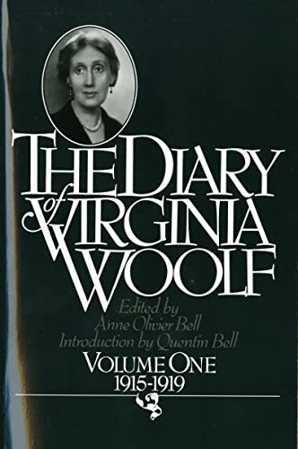 The Diary Of Virginia Woolf, Vol. 1: Vol. 1, 1915-1919: 001