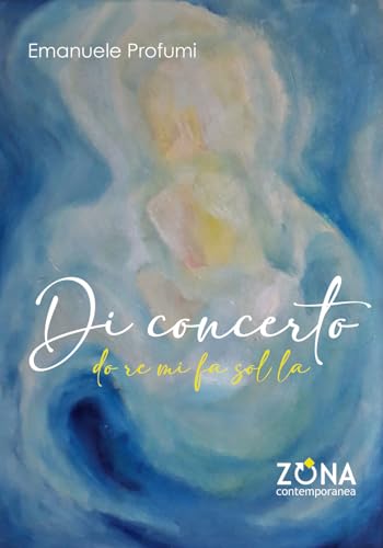 Di Concerto: Do Re Mi Fa Sol La