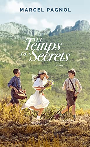 Le Temps Des Secrets: Souvenirs D'Enfance