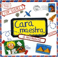 Cara Maestra. Ediz. Illustrata