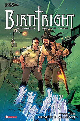 Birthright. Nemici E Alleati (Vol. 3)