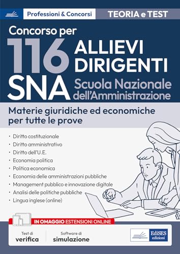Concorso 116 Allievi Dirigenti Sna: Manuale Per Tutte Le Prove Di Selezione Con Simulatore