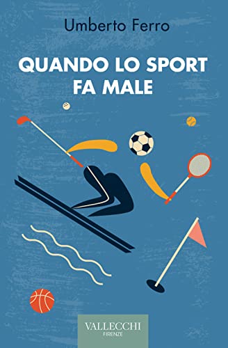 Quando Lo Sport Fa Male