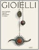 Gioielli. Storia, Linguaggio, Religiosità Dell'Ornamento In Sardegna
