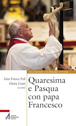 Quaresima E Pasqua Con Papa Francesco