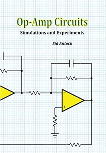 Op-Amp Circuits: Simulations And Experiments