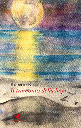 Il Tramonto Della Luna
