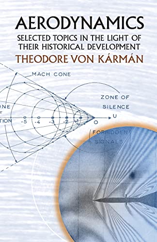 Aerodynamics: Selected Topics In The Light Of Their Historical Development