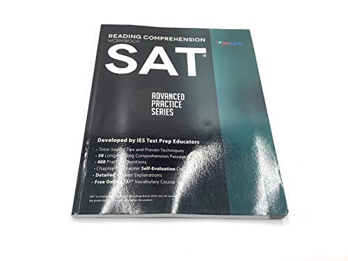 Sat Reading Comprehension Workbook: Advanced Practice Series: Volume 1