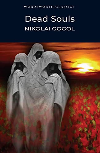 Dead Souls (Wordsworth Classics)