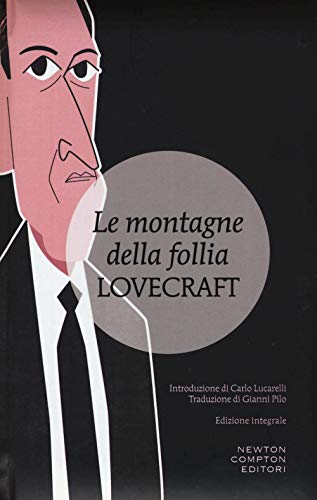 Le Montagne Della Follia. Ediz. Integrale