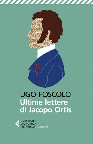 Ultime Lettere Di Jacopo Ortis