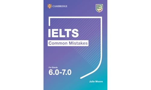 Common Mistake For Ielts. Common Mistakes For Ielts For Bands 6.0-7.0. Per Le Scuole Superiori