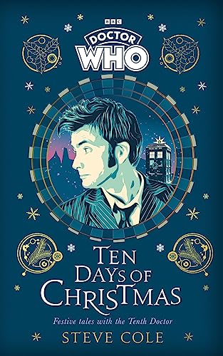 Doctor Who: Ten Days Of Christmas: Festive Tales With The Tenth Doctor