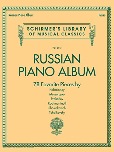 Russian Piano Album: 78 Favorite Pieces