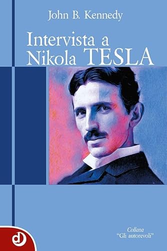 Intervista A Nikola Tesla