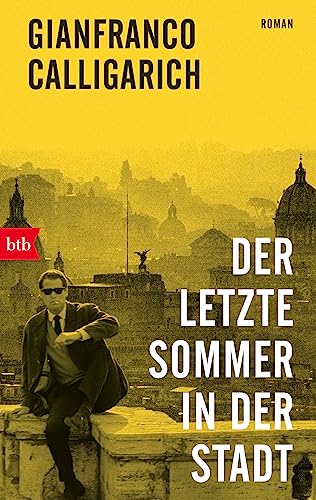 Der Letzte Sommer In Der Stadt: Roman
