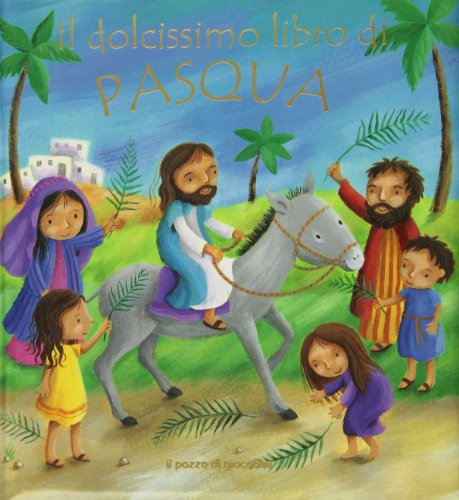 Il Dolcissimo Libro Di Pasqua