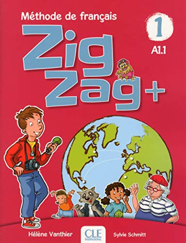 Zigzag+. Méthode De Français. Niveau 1. Livre De L'Élève. Per La Scuola Elementare. Con Cd-Audio