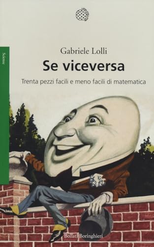 Se Viceversa. Trenta Pezzi Facili E Meno Facili Di Matematica