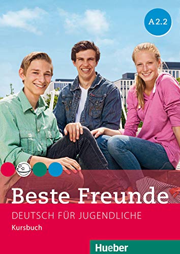 Beste Freunde A2/2. Kursbuch: Deutsch Für Jugendliche. Deutsch Als Fremdsprache [Lingua Tedesca]