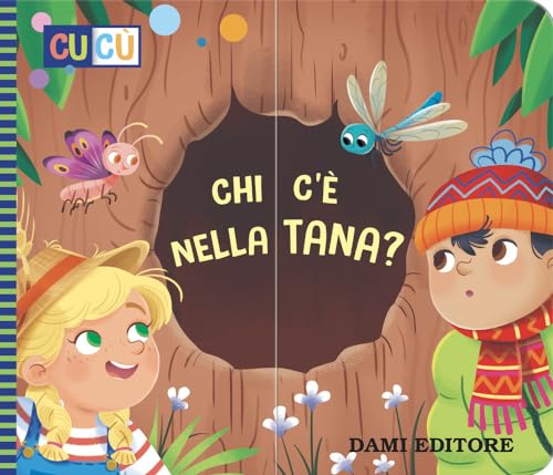 Chi C'È Nella Tana? Ediz. A Colori