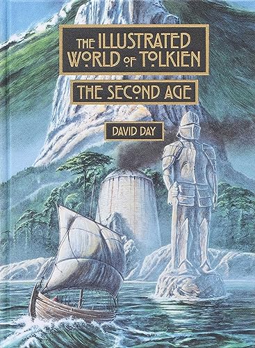 The Illustrated World Of Tolkien: The Second Age