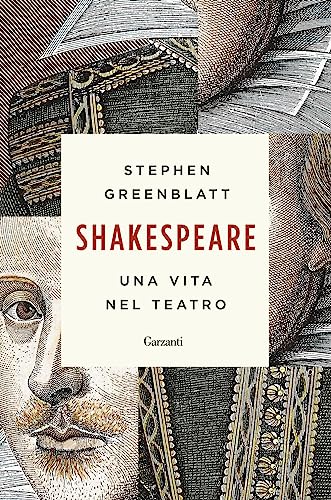 Shakespeare. Una Vita Nel Teatro