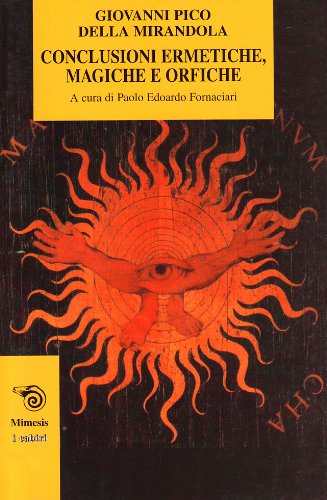 Conclusioni Ermetiche, Magiche E Orfiche