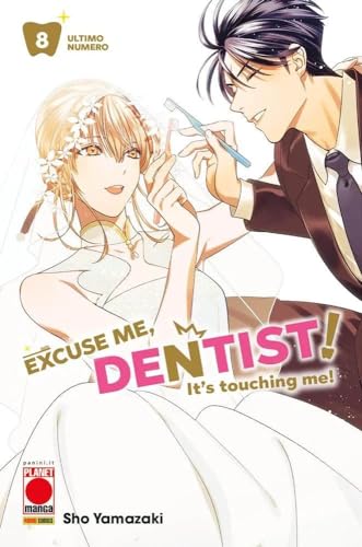 Excuse Me Dentist It'S Touching Me Di Sho Yamazaki N 8