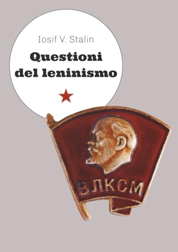 Questioni Del Leninismo