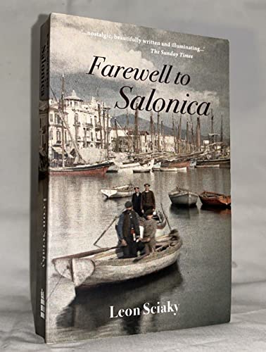 Farewell To Salonica: City Of The Crossroads