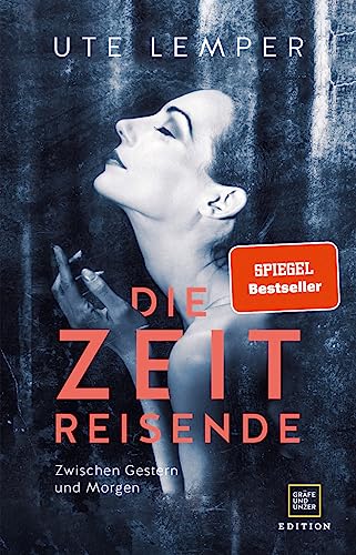 Die Zeitreisende: Mein Leben