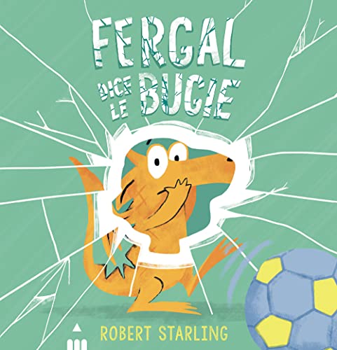 Fergal Dice Le Bugie. Ediz. Illustrata