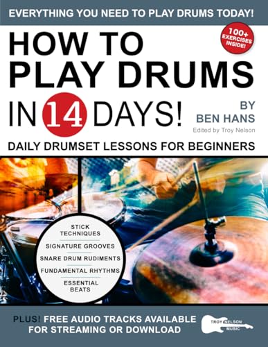 How To Play Drums In 14 Days: Daily Drumset Lessons For Beginners: 12