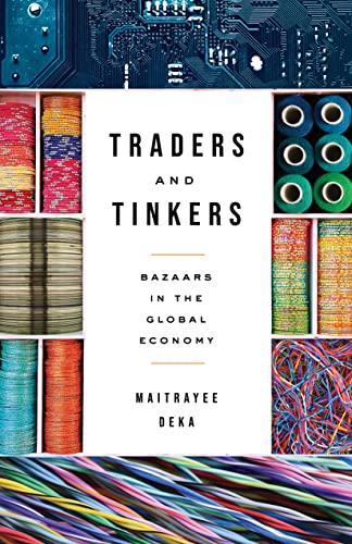 Traders And Tinkers: Bazaars In The Global Economy