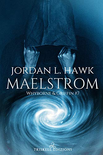 Maelstrom. Whyborne & Griffin (Vol. 7)