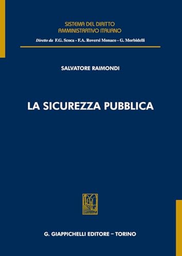 La Sicurezza Pubblica