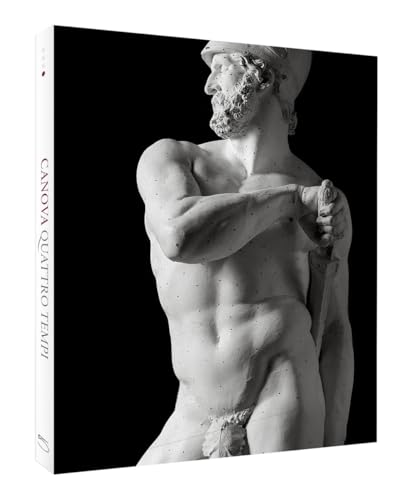 Canova. Quattro Tempi. Ediz. Illustrata (Vol. 4)