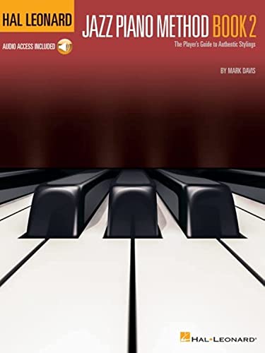Hal Leonard Jazz Piano Method: The Player'S Guide To Authentic Stylings; Includes Downloadable Audio (2)