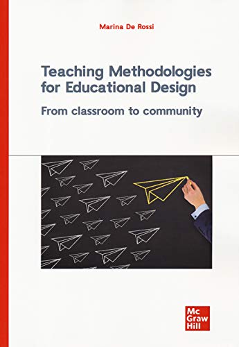 Teaching Methodologies For Educational Design. From Classroom To Community
