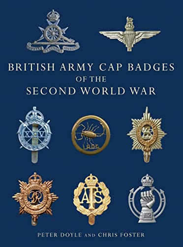 British Army Cap Badges Of The Second World War: 8