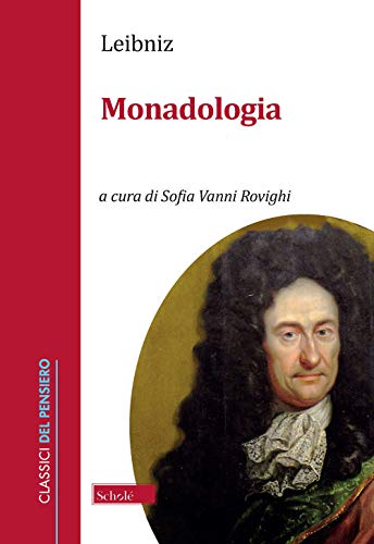 Monadologia. Ediz. Italiana E Tedesca