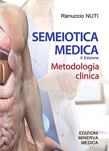 Minerva Semeiotica Medica. Metodologia Clinica