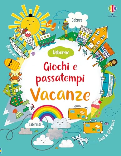 Vacanze. Giochi E Passatempi. Con Adesivi