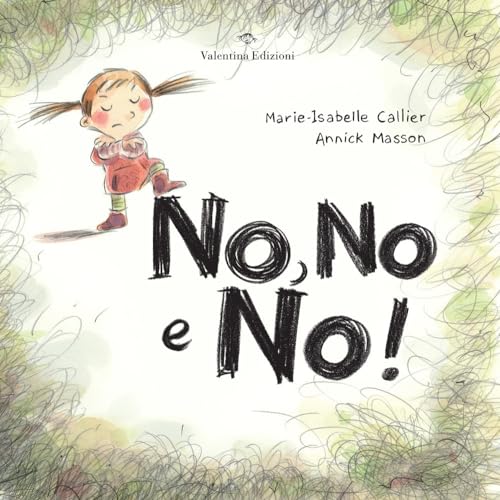 No, No E No! Ediz. A Colori